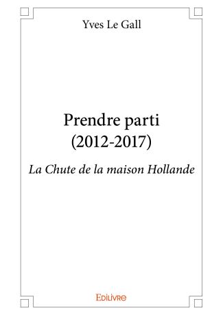 Prendre parti (2012-2017)