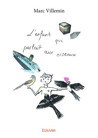 L'Enfant qui parlait aux oiseaux