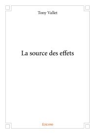 La source des effets