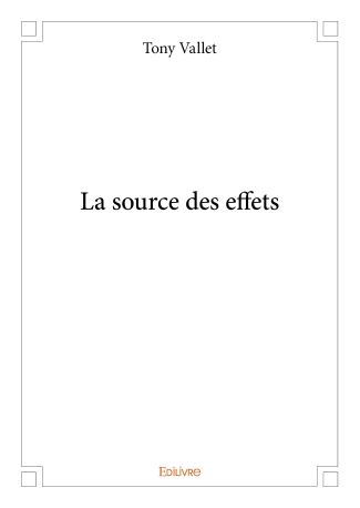 La source des effets