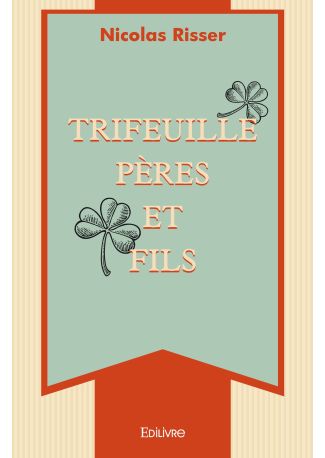 Trifeuille pères et fils