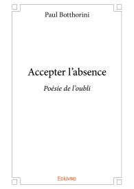 Accepter l’absence