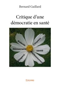 Critique d'une démocratie en santé