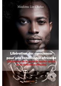 Libération des consciences pour une renaissance africaine