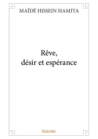 Rêve, désir et espérance
