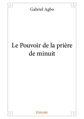 Le Pouvoir de la prière de minuit