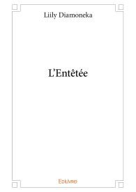 L'Entêtée