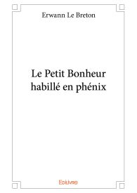 Le Petit Bonheur habillé en phénix