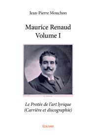 Maurice Renaud - Volume I