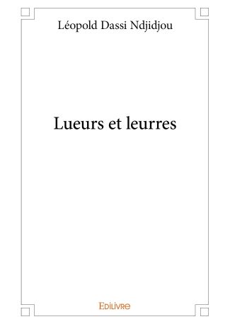Lueurs et leurres