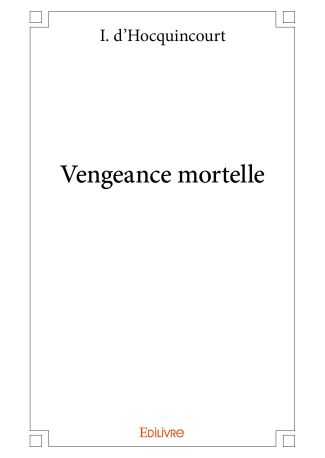 Vengeance mortelle
