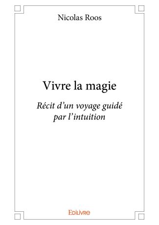 Vivre la magie