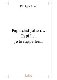 Papi, c'est Julien... Papi !... Je te rappellerai