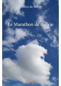 Le Marathon de ma vie