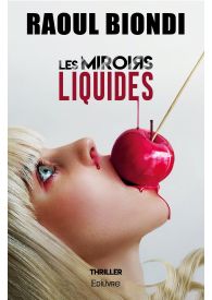 Les Miroirs liquides