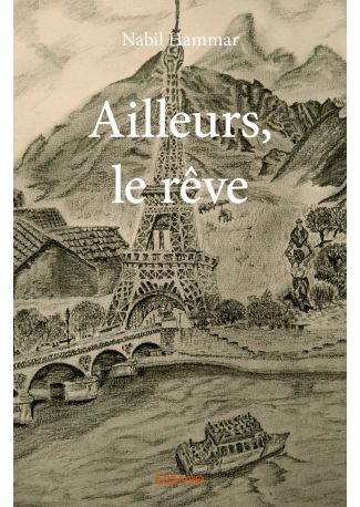 Ailleurs, le rêve