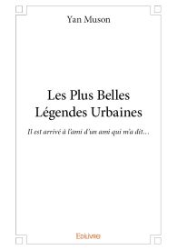 Les Plus Belles Légendes Urbaines
