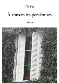 À travers les persiennes