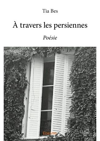 À travers les persiennes
