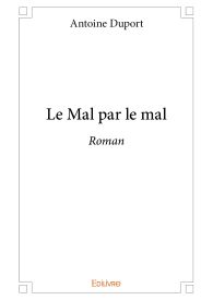 Le Mal par le mal