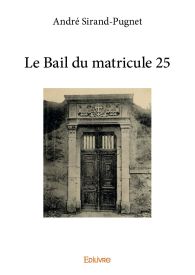 Le Bail du matricule 25