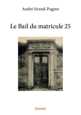 Le Bail du matricule 25