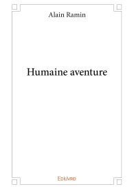 Humaine aventure