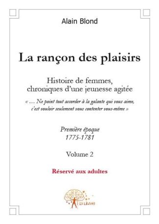 La rançon des plaisirs, Volume 2