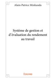 Système de gestion et d’évaluation du rendement au travail