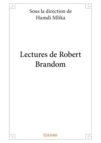 Lectures de Robert Brandom