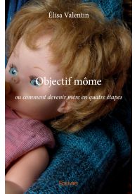 Objectif môme