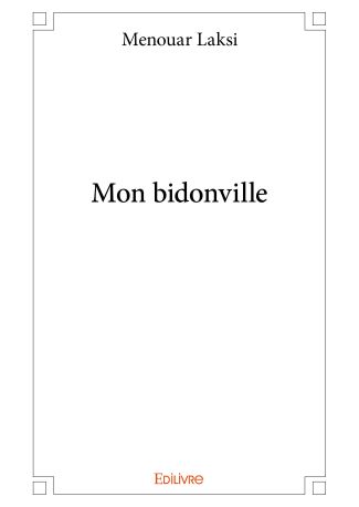 Mon bidonville