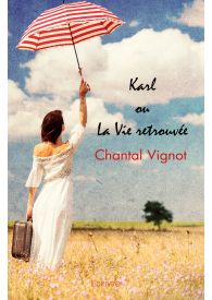 Karl ou La Vie retrouvée