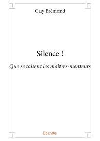 Silence !