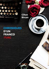 Chroniques d'un franco-turc