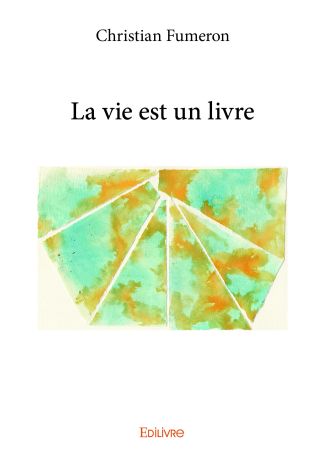 La vie est un livre