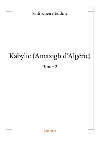 Kabylie (Amazigh d'Algérie) - Tome 2