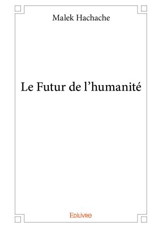 Le Futur de l'humanité