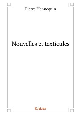 Nouvelles et texticules