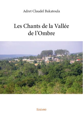 Les Chants de la Vallée de l'Ombre