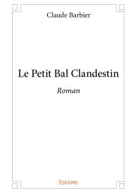 Le Petit Bal clandestin