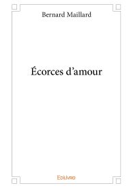 Écorces d'amour