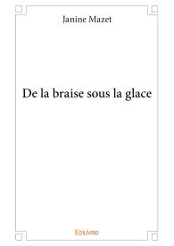 De la braise sous la glace