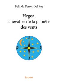 Hegoa, chevalier de la planète des vents