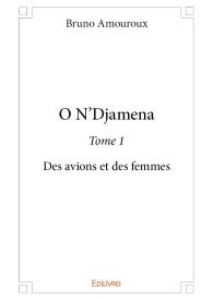 O N'Djamena - Tome I