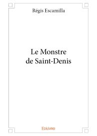 Le Monstre de Saint-Denis