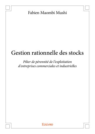 Gestion rationnelle des stocks