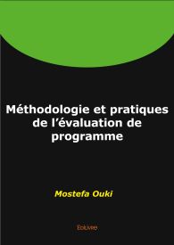 Méthodologie et pratiques de l'évaluation de programme