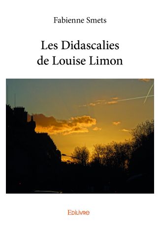 Les Didascalies de Louise Limon