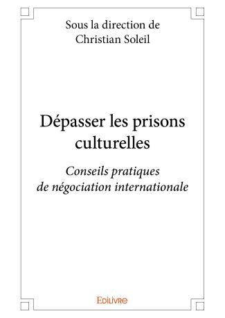 Dépasser les prisons culturelles